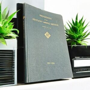 1957 1958 Proceedings of the Kentucky Mining Institute Founded 1940 HC Coal KMI